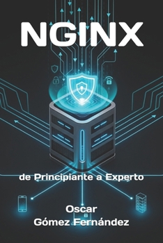 Paperback NGINX de Principiante a Experto [Spanish] Book