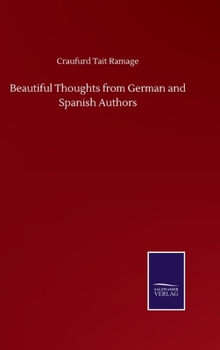 Hardcover Beautiful Thoughts from German and Spanish Authors Book