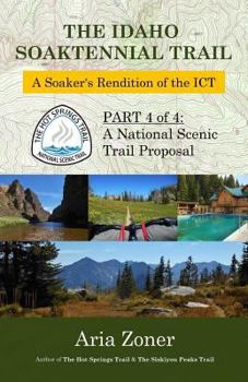 The Idaho Soaktennial Trail: A Soaker's Rendition of the Ict