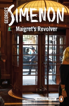Le revolver de Maigret - Book #40 of the Inspector Maigret