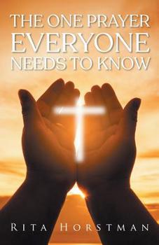 Paperback The One Prayer Everyone Needs to Know Book