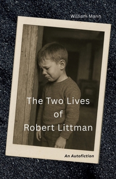 Paperback The Two Lives of Robert Littman Book
