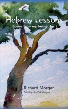 Paperback Hebrew Lessons: Poems From my Jewish Heart Book