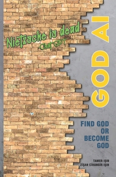 Paperback God AI: Find God or Become God Book
