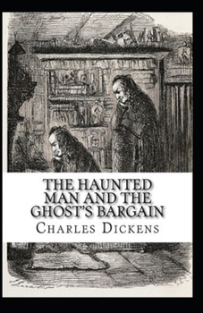 Paperback The Haunted Man and the Ghost's Bargain Illustrated Book
