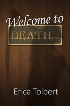 Paperback Welcome to D.E.A.T.H. Inc. Book