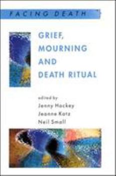 Paperback Grief, Mourning and Death Ritual Book