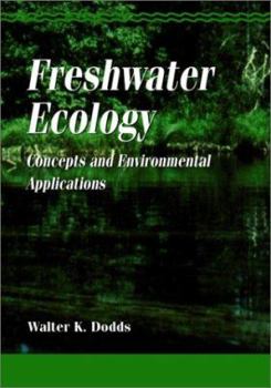 Hardcover Freshwater Ecology: Concepts and Environmental Applications Book