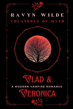 Vlad & Veronica: Children of the Dark Mage - Book #10 of the Creatures of Myth