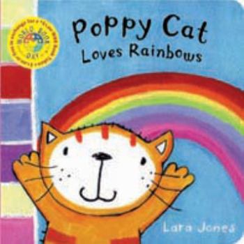 Board book Poppy Cat World Book Day Book: Poppy Cat Loves Rainbows Book