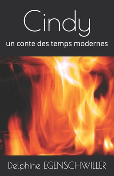 Paperback Cindy: un conte des temps modernes [French] Book