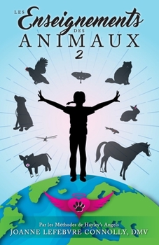 Paperback Les Enseignements des Animaux 2 [French] Book