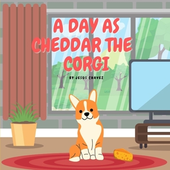 Paperback A Day as Cheddar the Corgi Book