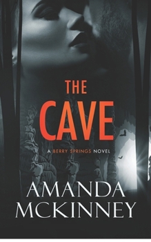 The Cave - Book #7 of the Berry Springs