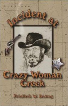 Incident at Crazy Woman Creek