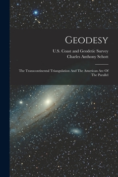 Paperback Geodesy: The Transcontinental Triangulation And The American Arc Of The Parallel Book