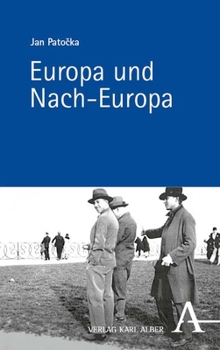 Hardcover Europa Und Nach-Europa: Zur Phanomenologie Einer Idee [German] Book