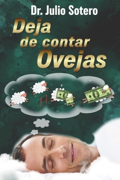 DEJA DE CONTAR OVEJAS: Conquistando Tu Mundo de Finanzas