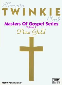 Paperback Elbernita Twinkie Clark: Pure Gold Book