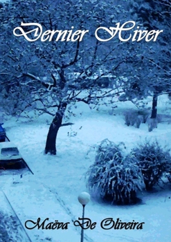 Paperback Dernier hiver. (French Edition) [French] Book