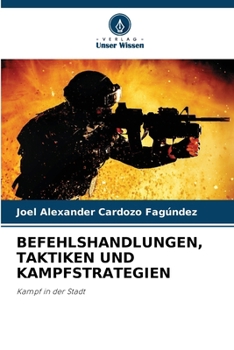 Paperback Befehlshandlungen, Taktiken Und Kampfstrategien [German] Book