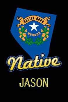Paperback Nevada Native Jason: College Ruled Composition Book