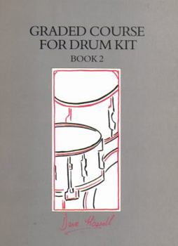 Paperback Graded Course for Drum Kit: Bk. 2 Book