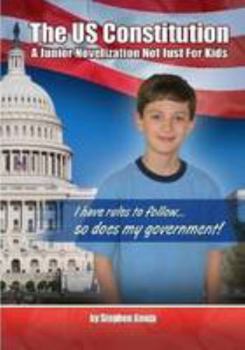 Paperback The US Constitution: A Junior Novelization Not Just For Kids Book