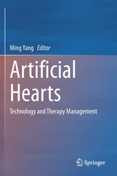 Paperback Artificial Hearts: Technology and Therapy Management Book