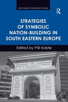 Paperback Strategies of Symbolic Nation-building in South Eastern Europe Book