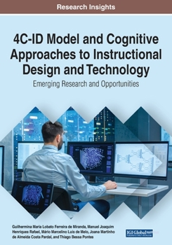 Paperback 4C-ID Model and Cognitive Approaches to Instructional Design and Technology: Emerging Research and Opportunities, 1 volume Book
