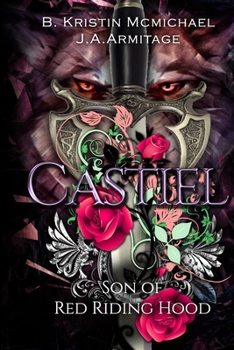 Paperback Castiel: Son of Red Riding Hood Book