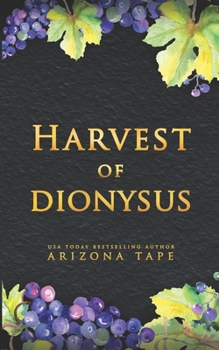 Harvest Of Dionysus - Book #3 of the Queens of Olympus