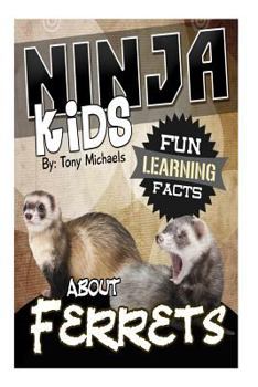 Paperback Fun Learning Facts about Ferrets: Illustrated Fun Learning for Kids Book