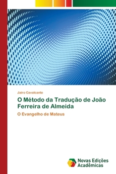 Paperback O Método da Tradução de João Ferreira de Almeida [Portuguese] Book