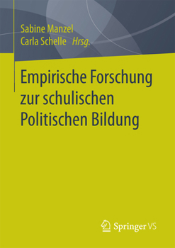 Paperback Empirische Forschung Zur Schulischen Politischen Bildung [German] Book