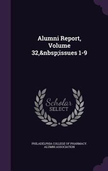 Hardcover Alumni Report, Volume 32, Issues 1-9 Book