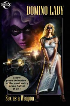 Domino Lady: Sex as a Weapon