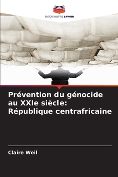 Paperback Prévention du génocide au XXIe siècle: République centrafricaine [French] Book