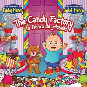 Paperback The Candy Factory: La Fábrica De Golosinas Book