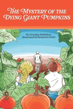 Paperback Mystery of the Dying Giant Pumpkins Book