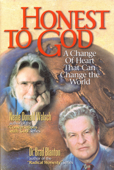 Hardcover Honest to God: A Change of Heart That Can Change the World Book