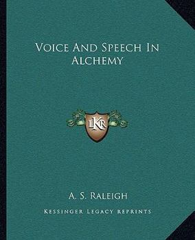 Paperback Voice And Speech In Alchemy Book