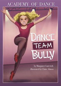 Hardcover Dance Team Bully Book
