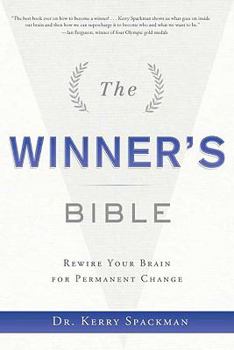 Paperback The Winner's Bible: Rewire Your Brain for Permanent Change Book