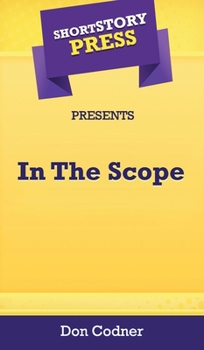 Hardcover Short Story Press Presents In The Scope Book