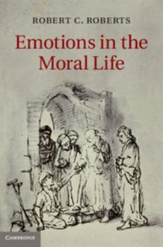 Hardcover Emotions in the Moral Life Book