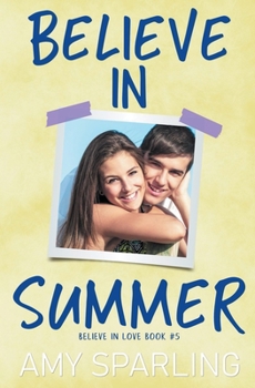 Paperback Believe in Summer Book