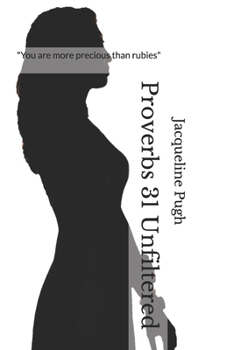 Paperback Proverbs 31 Unfiltered Book