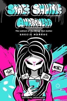 Paperback Space Shuttle Andromeda: The Subtext of the Things that Matter Book